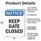 Signmission Keep Gate Closed, 7 in W x Rectangle, Plastic OS-2PACK-NS-P-710-V-13810 - alternate 5